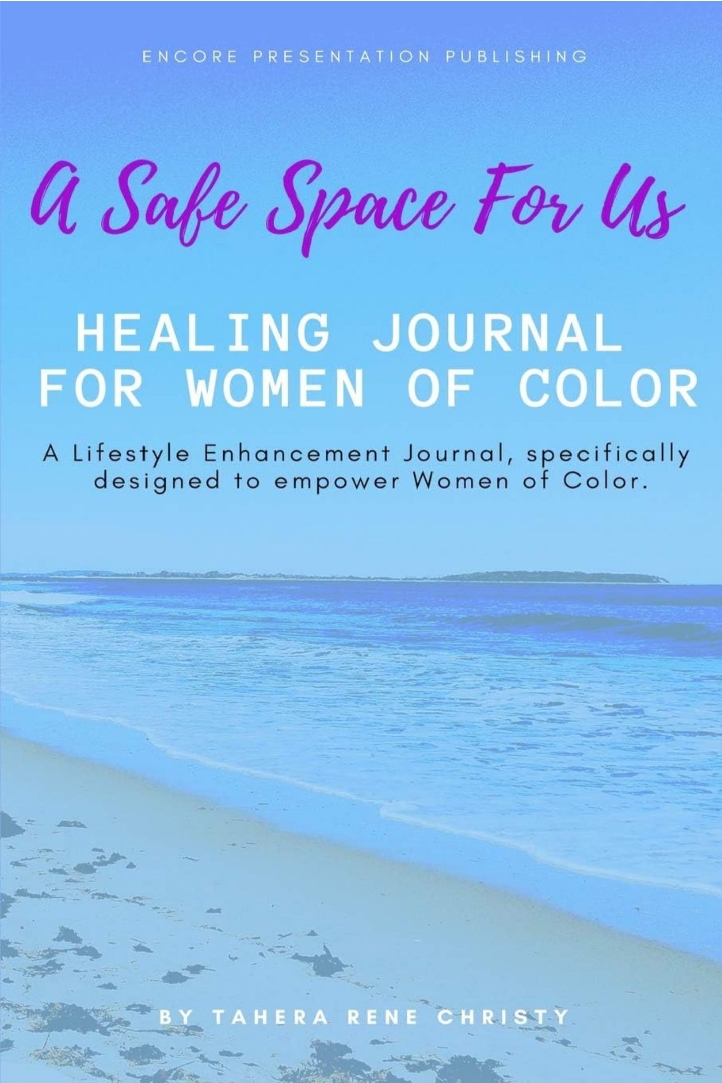 A Safe Space For Us: Healing Journal For Women Of Color